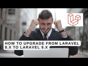 How To Upgrade From Laravel 8.x to Laravel 9.x